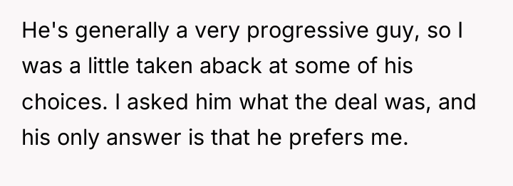 He's generally a very progressive guy, so I was a...