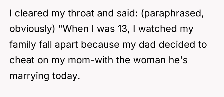 I cleared my throat and said: (paraphrased, obviously) "When I...