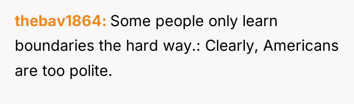 thebav1864 Some people only learn boundaries the hard way.: Clearly,...