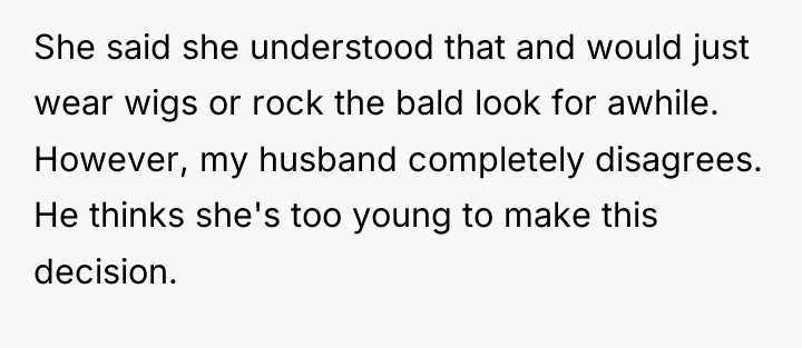She said she understood that and would just wear wigs...