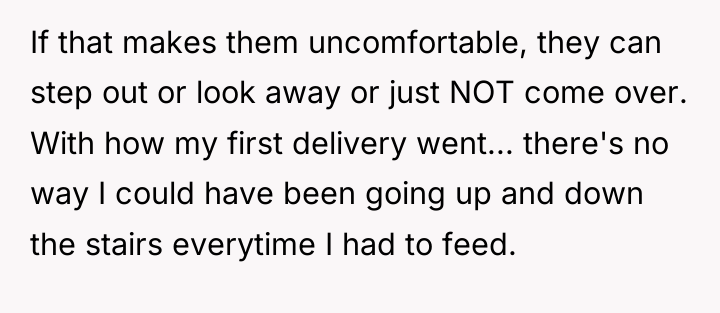 If that makes them uncomfortable, they can step out or...