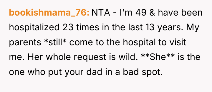 bookishmama_76 NTA - I'm 49 & have been hospitalized 23...
