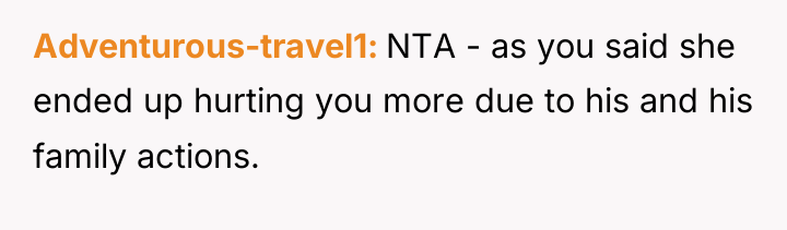 Adventurous-travel1 NTA - as you said she ended up hurting...