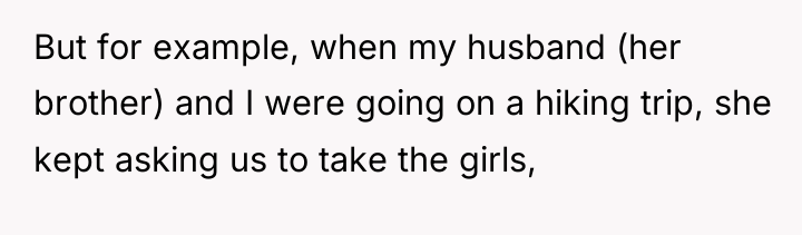 But for example, when my husband (her brother) and I...