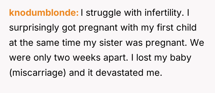 knodumblonde I struggle with infertility. I surprisingly got pregnant with...