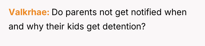 Valkrhae Do parents not get notified when and why their...