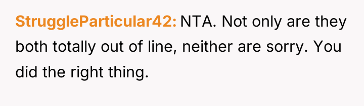 StruggleParticular42 NTA. Not only are they both totally out of...