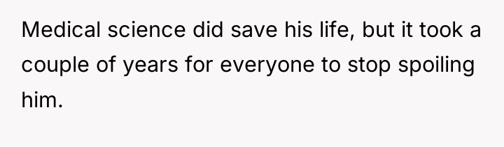 Medical science did save his life, but it took a...