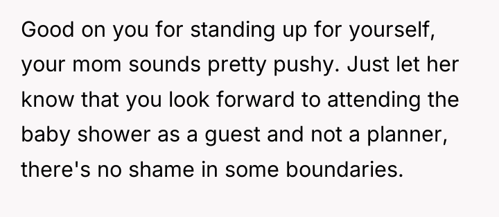Good on you for standing up for yourself, your mom...