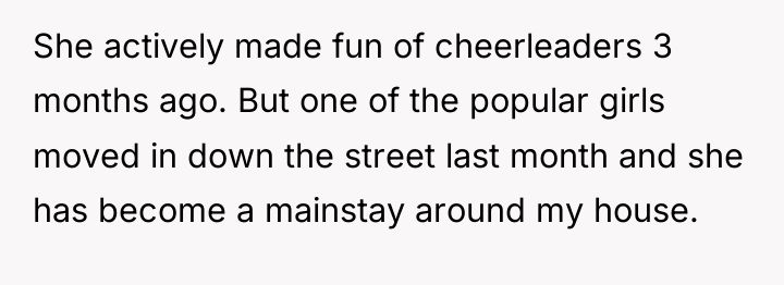 She actively made fun of cheerleaders 3 months ago. But...