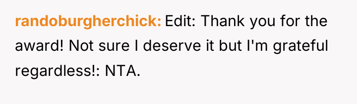 randoburgherchick Edit: Thank you for the award! Not sure I...