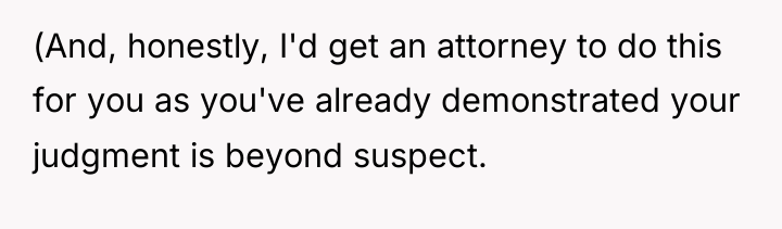 (And, honestly, I'd get an attorney to do this for...