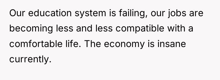Our education system is failing, our jobs are becoming less...