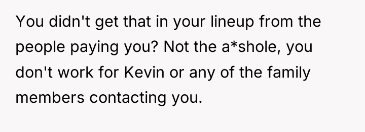 You didn't get that in your lineup from the people...
