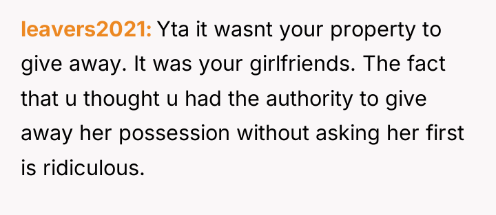 leavers2021 Yta it wasnt your property to give away. It...