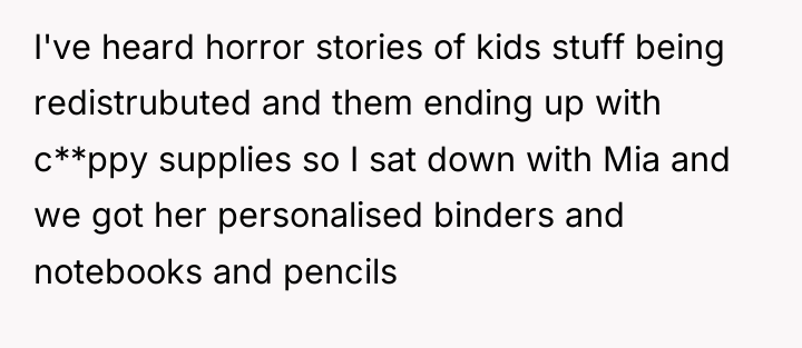 I've heard horror stories of kids stuff being redistrubuted and...