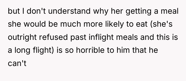 but I don't understand why her getting a meal she...