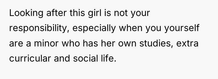 Looking after this girl is not your responsibility, especially when...