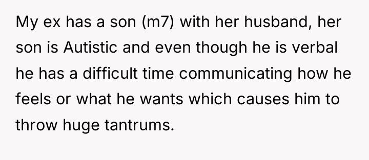 My ex has a son (m7) with her husband, her...