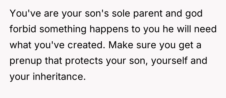 You've are your son's sole parent and god forbid something...