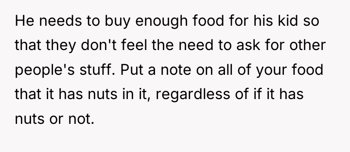 He needs to buy enough food for his kid so...