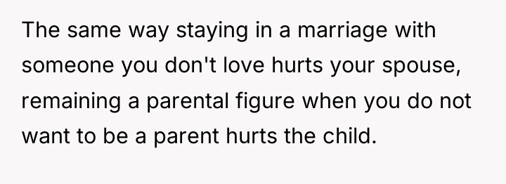 The same way staying in a marriage with someone you...
