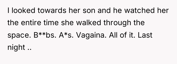 I looked towards her son and he watched her the...