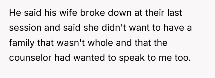 He said his wife broke down at their last session...