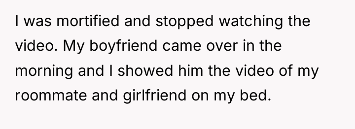 I was mortified and stopped watching the video. My boyfriend...