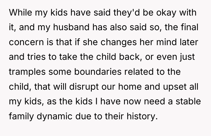 While my kids have said they'd be okay with it,...