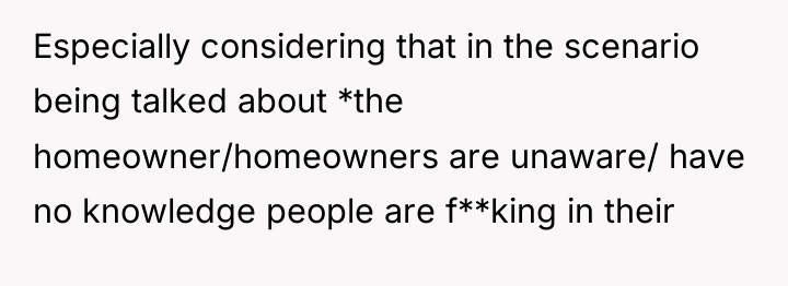 Especially considering that in the scenario being talked about *the...