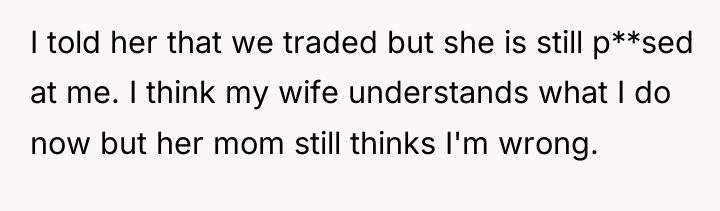I told her that we traded but she is still...