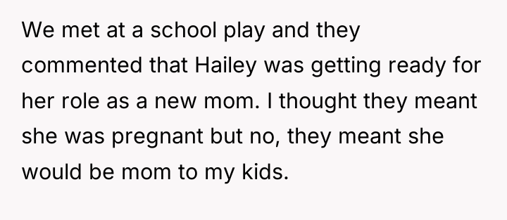We met at a school play and they commented that...