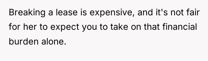 Breaking a lease is expensive, and it's not fair for...