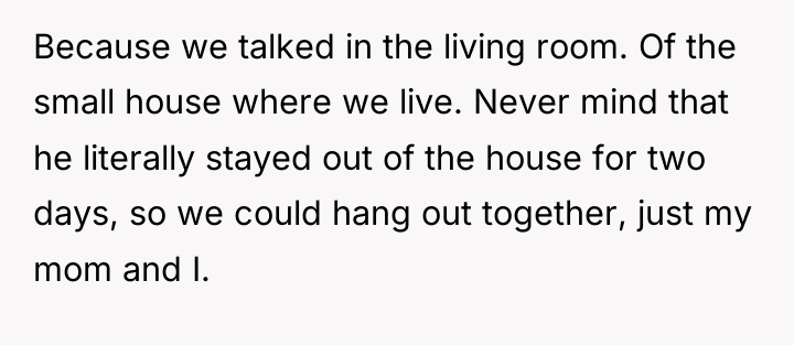 Because we talked in the living room. Of the small...
