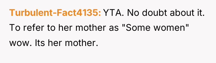 Turbulent-Fact4135 YTA. No doubt about it. To refer to her...