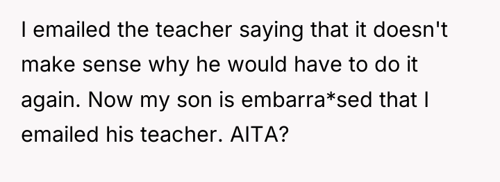 I emailed the teacher saying that it doesn't make sense...