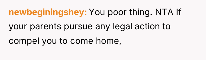 newbeginingshey You poor thing. NTA If your parents pursue any...