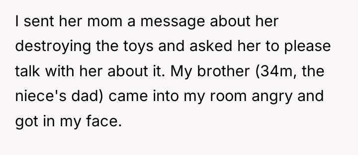 I sent her mom a message about her destroying the...