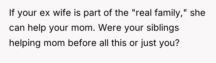 If your ex wife is part of the "real family,"...