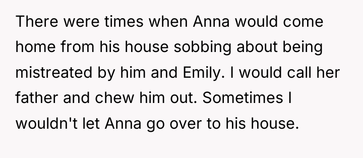 There were times when Anna would come home from his...