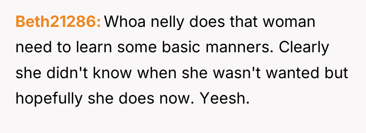Beth21286 Whoa nelly does that woman need to learn some...