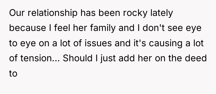 Our relationship has been rocky lately because I feel her...