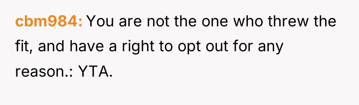 cbm984 You are not the one who threw the fit,...