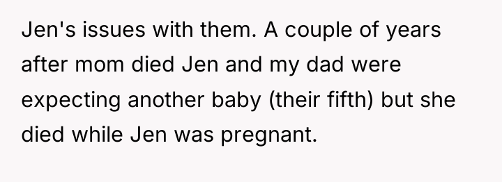 Jen's issues with them. A couple of years after mom...
