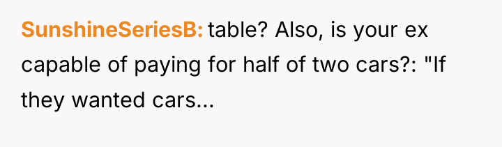 SunshineSeriesB table? Also, is your ex capable of paying for...