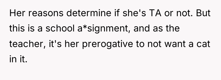 Her reasons determine if she's TA or not. But this...