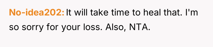 No-idea202 It will take time to heal that. I'm so...