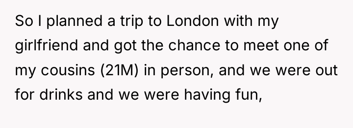 So I planned a trip to London with my girlfriend...