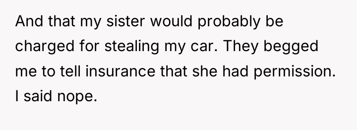And that my sister would probably be charged for stealing...